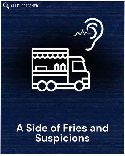 A Side of Fries and Suspicions