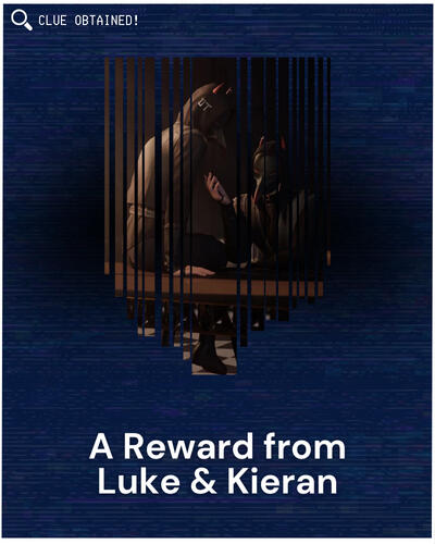 A Reward from Luke &amp; Kieran